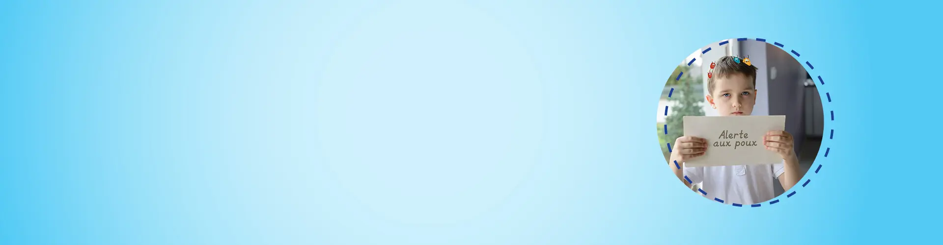 Des poux pour la première fois ?